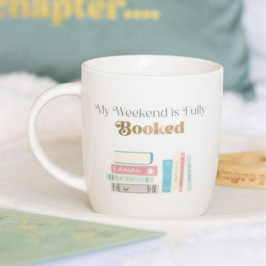 MY WEEKEND IS FULLY BOOKED MUG